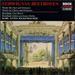 Beethoven: Works for Chorus & Orchestra