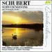 Schubert: Schwanengesang and 10 Favourite Lieder