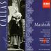 Verdi: Macbeth (Complete Opera Live 1952) With Maria Callas, Enzo Mascherini, Victor De Sabata, Orchestra & Chorus of La Scala, Milan