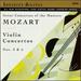 Mozart: Violin Concertos Nos. 3, 5 & Adagio and Fugue in C Minor, K. 546