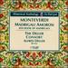 Monteverdi: Madrigali Amorosi (8th Book of Madrigals)