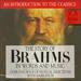 The Story of Brahms in Words and Music