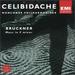 Celibidache / Mnchner Philharmoniker-Bruckner: Mass No. 3 in F Minor