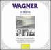 Wagner: the Supreme Operatic Recordings