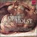 Carl Orff: Carmina Burana; Holst: the Planets