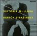 Bartok: Violin Concerto No. 2 / Stravinsky: Violin Concerto ~ Mullova