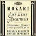 Mozart: Eine kleine Nachtmusik; Dissonance Quartet; String Quartet in F