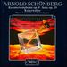 Arnold Schnberg: Kammersymphonie Op. 9; Suite Op. 29