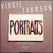 Virgil Thomson: Portraits