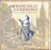 Guerrero: Vespers for All Saints; Missa Pro Defunctis (Requiem, 1566) /Chapelle Du Roi  Dixon
