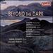 Beyond the Dark-Works for Flute and Harp
