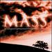 Mass: Most Powerful Music You Will Ever Hear