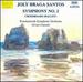 Joly Braga Santos: Symphony No. 2; Crossroads