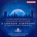 Vaughan Williams: a London Symphony (Original 1913 Version) / Butterworth: the Banks of Green Willow