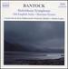 Bantock: Hebridean Symphony