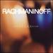 Rachmaninoff for Relaxation