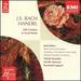 Bach/Handel: Solo Cantatas & Vocal Works