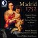Madrid 1752-Sacred Music From the Royal Chapel of Spain