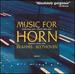 Brahms & Beethoven: Music for Horn