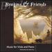 Brahms & Friends: Music for Viola and Piano