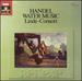 Handel Water Music Linde-Consort-Import From Germany