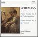 Schumann: Piano Sonatas 1 & 3