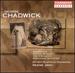 Chadwick: Melpomene / Rip Van Winkle / Tam O'Shanter / Symphonic Sketches
