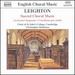 Leighton: Sacred Choral Music, an Easter Sequence, Crucifixus Pro Nobis