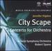 City Scape / Concerto for Orchestra