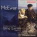 Mcewen: String Quartets, Vol. 3