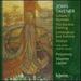 Tavener: Schuon Hymnen, the Second Coming, Exhortation and Kohima