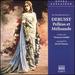 Opera Explained, an Introduction to...Debussy: Pellas Et Mlisande