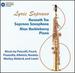 Lyric Soprano Saxophone
