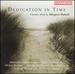Dedication in Time: Chamber Music By Margaret Hubicki