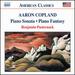 Copland: Piano Sonata; Piano Fantasy