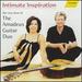 Intimate Inspiration: the Very Best of the Amadeus Guitar Duo