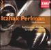 Itzhak Perlman: Violin Encores