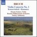 Bruch: Violin Concerto No. 1; Konzertstck; Romance