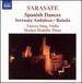 Sarasate: Spanish Dances; Serenata Andaluza; Balade