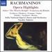Rachmaninov: Opera Highlights