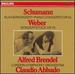 Schumann: Piano Concerto in a Minor, Op. 54; Weber: Konzertstuck, Op. 79