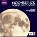 Moonstruck: Songs of F.G. Scott