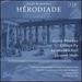 Massenet: Hrodiade