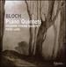 Bloch: Piano Quintets, No. 1 & 2