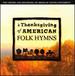 Thanksgiving of American Folk Hymns