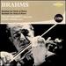 Brahms: Sonatas for Violin & Piano; Sonatas for Viola & Piano