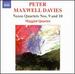 Peter Maxwell Davies: Naxos Quartets Nos. 9 & 10