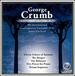 Complete George Crumb Edition 12