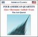 Glass; Evans; Antheil; Hermann: Four American Quartets
