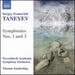 Taneyev: Symphonies Nos. 1 & 3